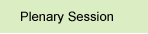 Plenary Session